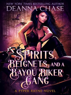 cover image of Spirits, Beignets, and a Bayou Biker Gang